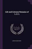 Life and Literary Remains of L. E. L