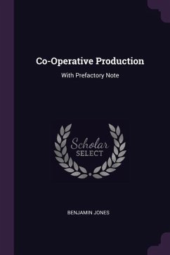 Co-Operative Production - Jones, Benjamin