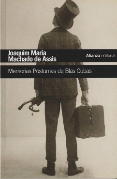 Memorias póstumas de Blas Cubas - Machado De Assis; Cilleruelo García, José Ángel; Joaquim Maria Machado de Assis