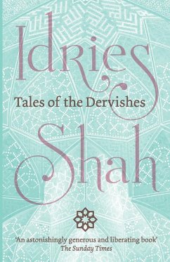 Tales of the Dervishes - Shah, Idries