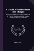 A Manual of Diseases of the Naso-Pharynx