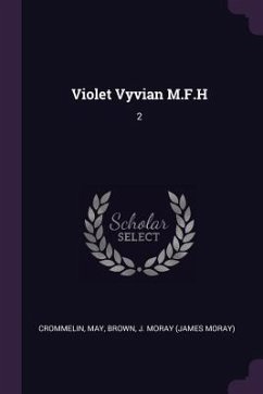 Violet Vyvian M.F.H - Crommelin, May; Brown, J Moray