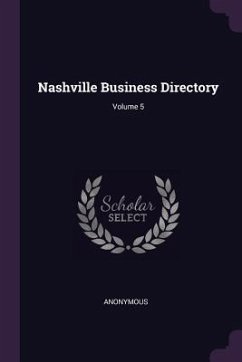 Nashville Business Directory; Volume 5 - Anonymous