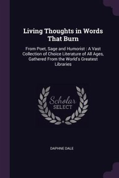 Living Thoughts in Words That Burn - Dale, Daphne