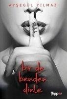 Bir De Benden Dinle - Yilmaz, Aysegül