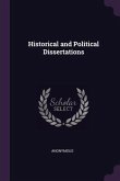 Historical and Political Dissertations