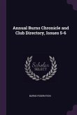 Annual Burns Chronicle and Club Directory, Issues 5-6 Annual Burns Chronicle and Club Directory, Issues 5-6
