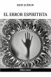 El error espiritista - Bild 1