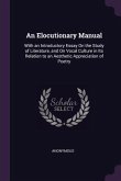 An Elocutionary Manual An Elocutionary Manual