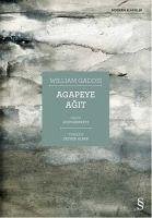 Agapeye Agit - Gaddis, William