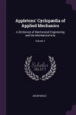 Appletons' Cyclopædia of Applied Mechanics
