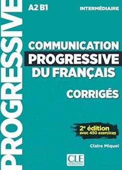 Communication progressive du francais: Niveau intermediaire (A2/B1) - Corriges - Miquel, Claire