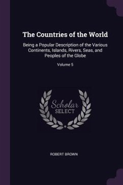 The Countries of the World - Brown, Robert
