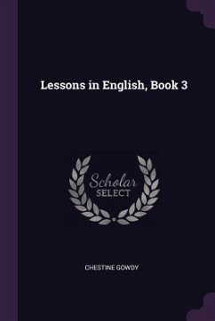 Lessons in English, Book 3 - Gowdy, Chestine