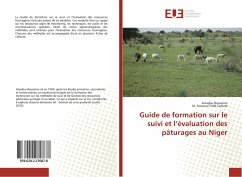 Guide de formation sur le suivi et l¿évaluation des pâturages au Niger - Boureima, Amadou;Fodé Camara, M. Sanoussi