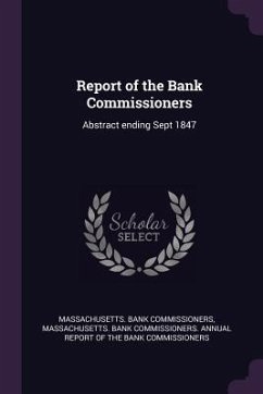 Report of the Bank Commissioners - Commissioners, Massachusetts Bank