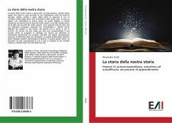 La storia della nostra storia - Onelli, Alessandro