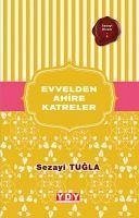 Evvelden Ahire Katreler - Tugla, Sezayi