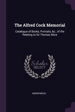 The Alfred Cock Memorial - Anonymous