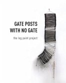 Gate Posts with No Gate: The Leg Paint Project