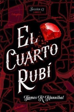 El cuarto rubí - Hannibal, James R