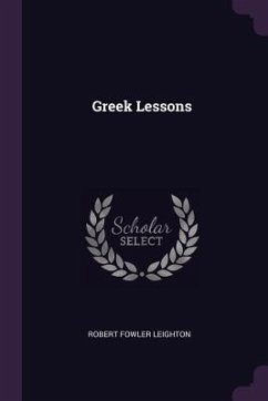 Greek Lessons - Leighton, Robert Fowler