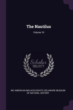 The Nautilus; Volume 10 - American Malacologists, Inc