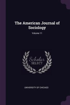 The American Journal of Sociology; Volume 11