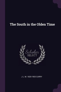 The South in the Olden Time