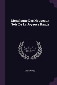 Cover Monologue Des Nouveaux Sots De La Joyeuse Bande
