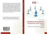 La présence de symptômes émotionnels chez l¿enfant placé