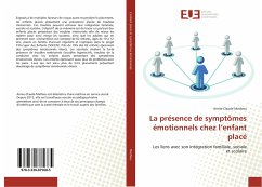 La présence de symptômes émotionnels chez l¿enfant placé - Mathieu, Annie-Claude