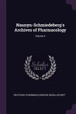 Naunyn-Schmiedeberg's Archives of Pharmacology; Volume 4