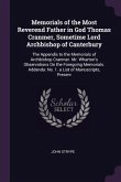 Memorials of the Most Reverend Father in God Thomas Cranmer, Sometime Lord Archbishop of Canterbury