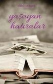 Yasayan Hatiralar Yasayan Hatiralar