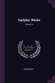 Carlyles' Works; Volume 15