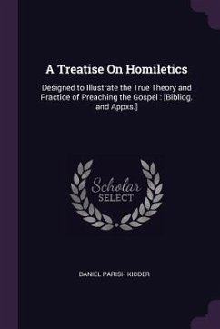 A Treatise On Homiletics - Kidder, Daniel Parish