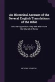 An Historical Account of the Several English Translations of the Bible