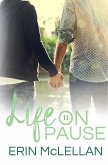 Life on Pause (Love Life, #1) (eBook, ePUB)