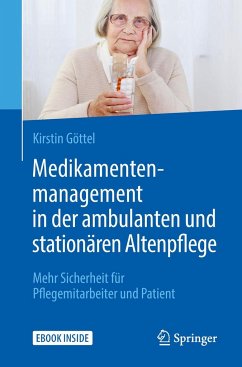 Medikamentenmanagement in der ambulanten und stationären Altenpflege - Göttel, Kirstin