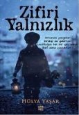 Zifiri Yalnizlik