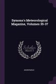 Symons's Meteorological Magazine, Volumes 35-37
