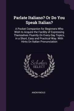 Parlate Italiano? Or Do You Speak Italian? - Anonymous