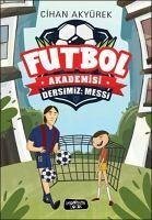 Futbol Akademisi Dersimiz Messi - Akyürek, Cihan