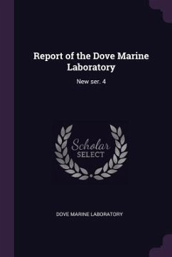 Report of the Dove Marine Laboratory - Laboratory, Dove Marine