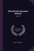 Flitcraft Life Insurance Manual; Volume 11