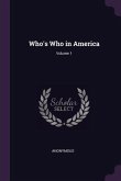 Who's Who in America; Volume 1