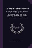 The Anglo-Catholic Position