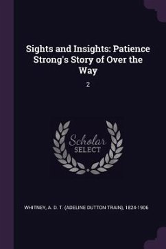 Sights and Insights - Whitney, A D T