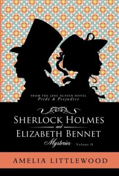 Sherlock Holmes & Elizabeth Bennet Mysteries - Littlewood, Amelia